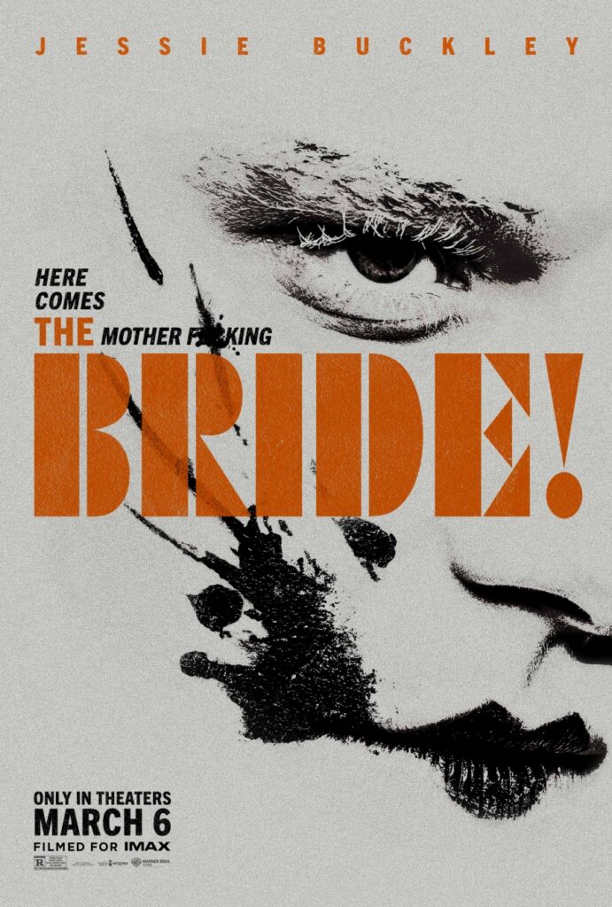 A stylized movie poster featuring an intense close-up of a woman's eye, with dramatic black paint splashes and bold orange text announcing "HERE COMES THE MOTHER F***ING BRIDE!" and details about the release date and filming format.